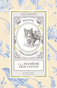 PETITE PHILOSOPHIE A LA MANIERE DES CHATS