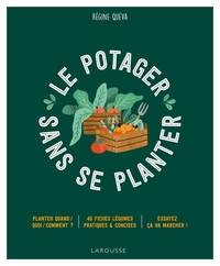 LE POTAGER SANS SE PLANTER