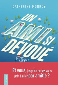 UN AMI SI DEVOUE