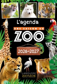 Agenda scolaire UNE SAISON AU ZOO 2026-2027