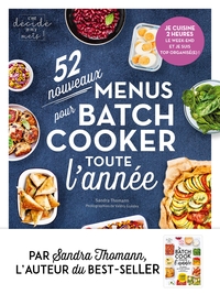 52 nouveaux menus pour batch-cooker toute l'année