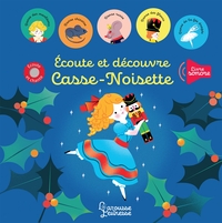 ECOUTE ET DECOUVRE CASSE-NOISETTE