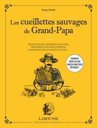 LES CUEILLETTES SAUVAGES DE GRAND-PAPA