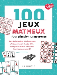 100 jeux matheux pour stimuler vos neurones