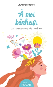 A MOI LE BONHEUR - POCHE