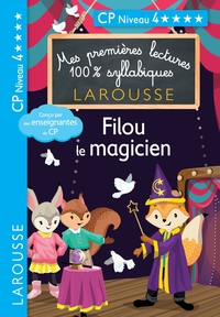 Premières lectures syllabiques - Filou, le magicien, niveau 4