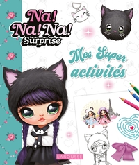 NANANA - MES SUPER ACTIVITES FASHION