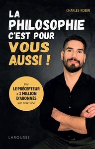 La philosophie, c'est pour vous aussi !