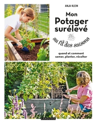 MON POTAGER SURELEVE AU FIL DES SAISONS