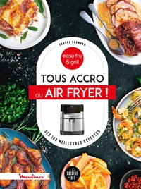 TOUS ACCRO AU AIR FRYER !