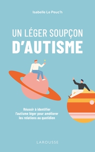 UN LEGER SOUPCON D'AUTISME