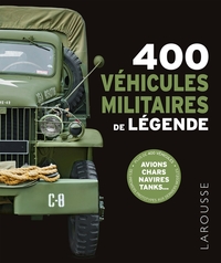 400 véhicules militaires de légende