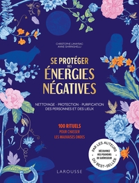 Se protéger des énergies négatives