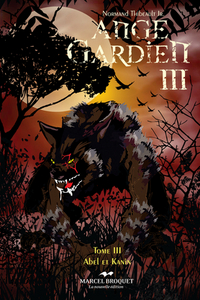 ANGE GARDIEN V 03 ABEL ET KANIN