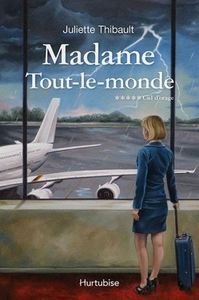 MADAME TOUT-LE-MONDE V 05 CIEL D'ORAGE