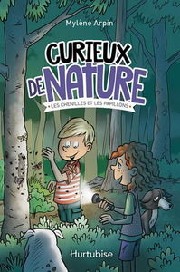 CURIEUX DE NATURE! V 03 LES CHENILLES ET LES PAPILLONS