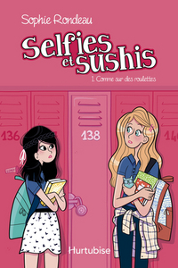 SELFIES ET SUSHIS V 01 COMME SUR DES ROULETTES