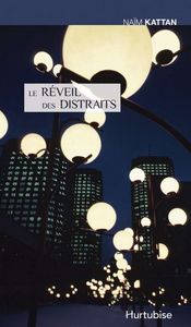 LE REVEIL DES DISTRAITS