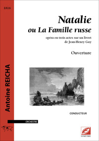 Ouverture de Natalie ou La Famille russe (conducteur A4)