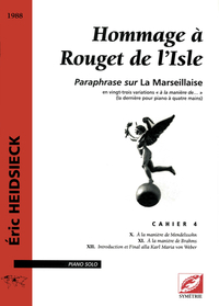 Hommage à Rouget de Lisle.Paraphrase sur La Marseillaise « à la manière de Mendelssohn, Brahms »