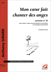 Mon cœur fait chanter des anges (conducteur)