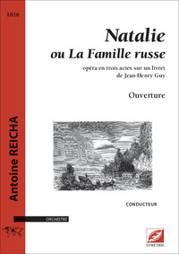 Ouverture de Natalie ou La Famille russe (conducteur A3)