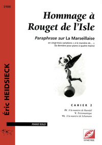 Hommage à Rouget de Lisle.Paraphrase sur La Marseillaise « à la manière de Haendel, préromantique