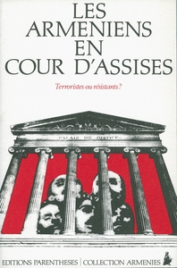 LES ARMENIENS EN COUR D'ASSISES