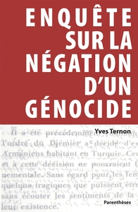 ENQUETE SUR LA NEGATION D'UN GENOCIDE