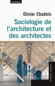Sociologie de l’architecture et des architectes
