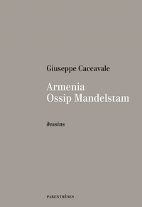 ARMENIA, OSSIP MANDELSTAM