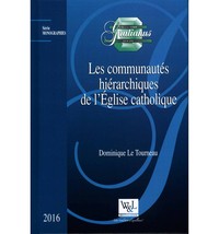 LES COMMUNAUTES HIERARCHIQUES DE L'EGLISE CATHOLIQUE