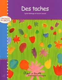 DES TACHES