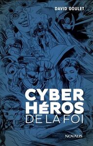 CYBERHEROS DE LA FOI