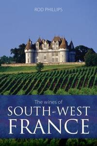 The Wines of South-West France /anglais