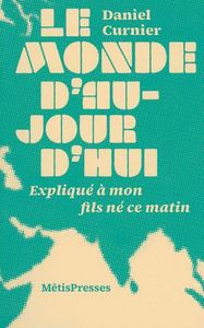 LE MONDE D'AUJOURD'HUI - EXPLIQUE A MON FILS NE CE MATIN