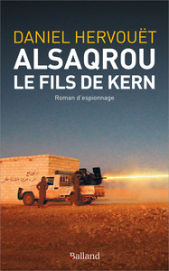 ALSAQROU LE FILS DE KERN - ROMAN D'ESPIONNAGE
