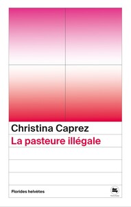 La pasteure illégale