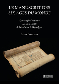 Le manuscrit des Six âges du monde.