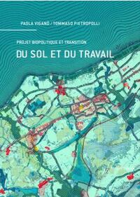 DU SOL ET DU TRAVAIL - PROJET BIOPOLITIQUE ET TRANSITION