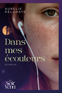 DANS MES ECOUTEURS
