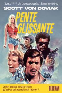 Pente glissante