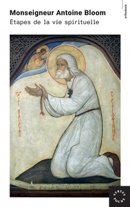 ETAPES DE LA VIE SPIRITUELLE