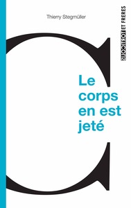 LE CORPS EN EST JETE