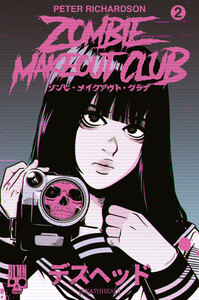 Zombie Makeout Club #2