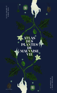 Atlas des plantes de mauvaise vie