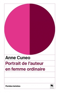 PORTRAIT DE L AUTEUR EN FEMME ORDINAIRE