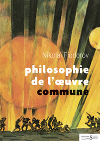 PHILOSOPHIE DE L'OEUVRE COMMUNE