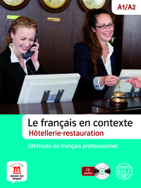 FRANCAIS EN CONTEXTE HOTELLERIE ET RESTAURATION