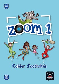 ZOOM 1 - CAHIER D'ACTIVITES FLE